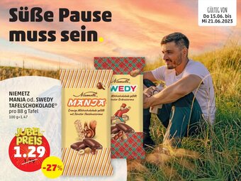 PENNY NIEMETZ MANJA od. SWEDY TAFELSCHOKOLADE* pro 88 g Tafel Angebot