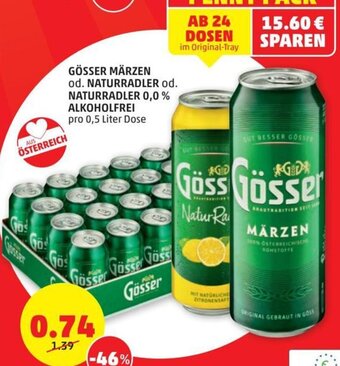 PENNY GÖSSER MÄRZEN od. NATURRADLER od. NATURRADLER 0,0 % ALKOHOLFREI pro 0,5 Liter Dose Angebot