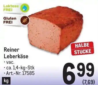 Metro Reiner Leberkäse • ca. 1,4-kg-Stk Angebot
