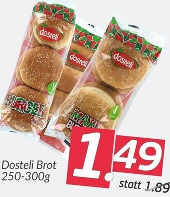 ETSAN Dosteli Brot 250-300 g Angebot