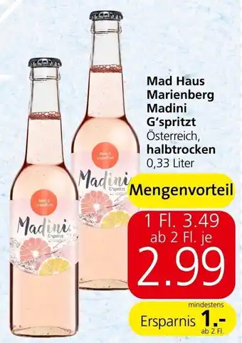 Spar Mad Haus Marienberg Madini G'spritzt Österreich, halbtrocken 0,33 Liter Angebot