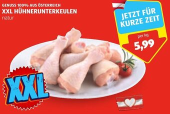 Hofer GENUSS 100% AUS ÖSTERREICH XXL HÜHNERUNTERKEULEN natur Angebot
