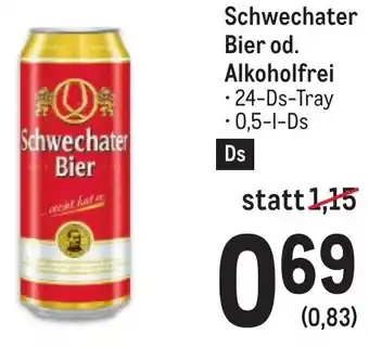 Metro Schwechater Bier od. Alkoholfrei • 24-Ds-Tray • 0,5-1-Ds Angebot