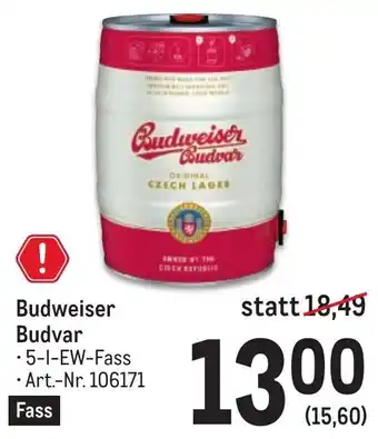 Metro Budweiser Budvar •5-1-EW-Fass Art.-Nr. 106171 Angebot