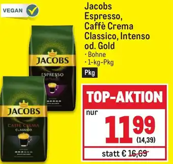 Metro Jacobs Espresso, Caffè Crema Classico, Intenso od. Gold • 1-kg-Pkg Angebot