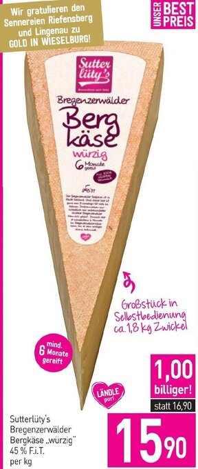 Sutterlüty Sutterlüty's Bregenzerwälder Bergkäse würzig" 45 % F.I.T. per kg Angebot
