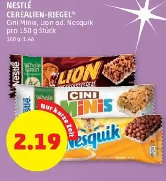PENNY NESTLÉ CEREALIEN-RIEGEL* Cini Minis, Lion od. Nesquik pro 150 g Stück Angebot
