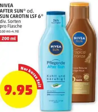 PENNY NIVEA AFTER SUN* od. SUN CAROTIN LSF div. Sorten pro Flasche Angebot