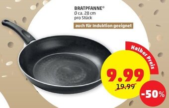 PENNY BRATPFANNE* Ø ca. 28 cm pro Stück Angebot