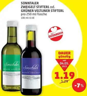 PENNY SONNTALER ZWEIGELT STIFTERL od. GRÜNER VELTLINER STIFTERL pro 250 ml Flasche Angebot