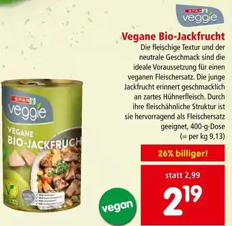 Spar Vegane Bio-Jackfrucht 400-g-Dose Angebot