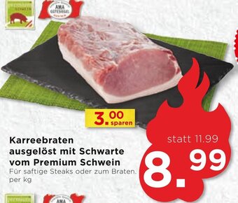 Unimarkt Karreebraten ausgelöst mit Schwarte vom Premium Schwein Für saftige Steaks oder zum Braten. per kg Angebot