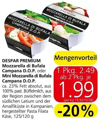Spar DESPAR PREMIUM Mozzarella di Bufala Campana D.O.P. oder Mini Mozzarella di Bufala Campana D.O.P. 125/120 g Angebot