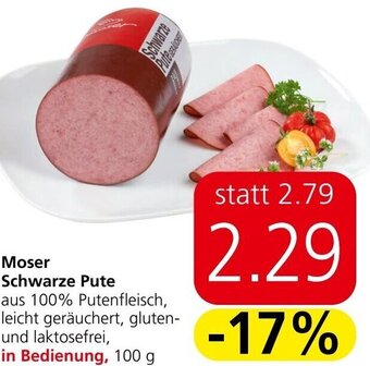 Spar Moser Schwarze Pute 100 g Angebot