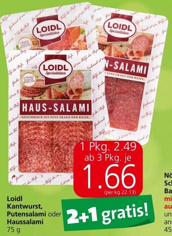 Spar Loidl Kantwurst, Putensalami oder Haussalami 75 g Angebot