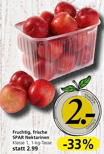 Spar Fruchtig, frische SPAR Nektarinen Angebot