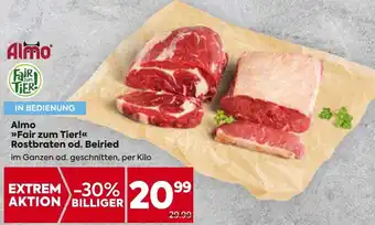 Billa Almo >>Fair zum Tier!<<< Rostbraten od. Beiried im Ganzen od. geschnitten, per Kilo Angebot