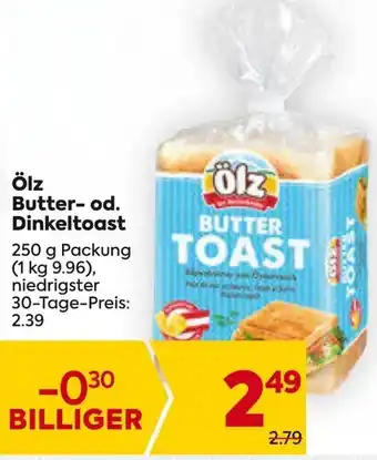 Billa Ölz Butter- od. Dinkeltoast 250 g Packung Angebot