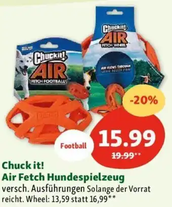Fressnapf Chuck it! Air Fetch Hundespielzeug Angebot
