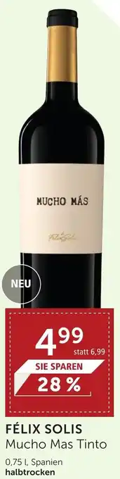 Weinwelt Interspar FÉLIX SOLIS Mucho Mas Tinto 0,75 l, Spanien halbtrocken Angebot