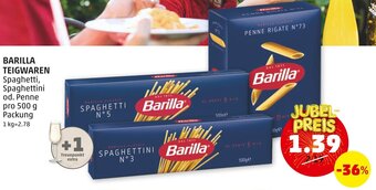 PENNY BARILLA TEIGWAREN Spaghetti, Spaghettini od. Penne pro 500 g Packung Angebot