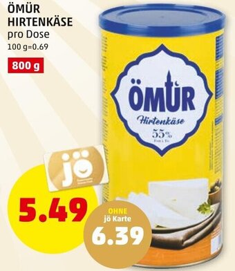 PENNY ÖMÜR HIRTENKÄSE pro Dose Angebot