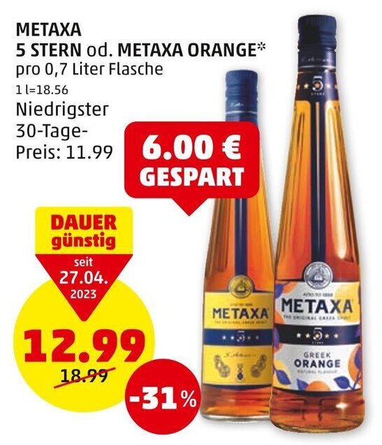 METAXA 5 STERN od. METAXA ORANGE* pro 0,7 Liter Flasche Angebot bei PENNY