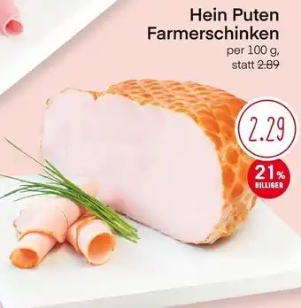 MPreis Hein Puten Farmerschinken per 100 g Angebot