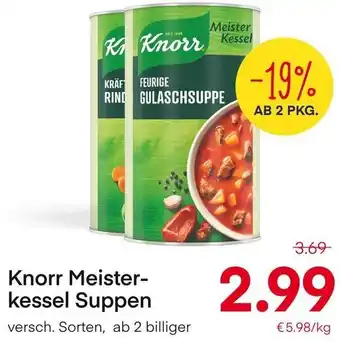 MPreis Knorr Meister-kessel Suppen versch. Sorten, ab 2 billiger Angebot