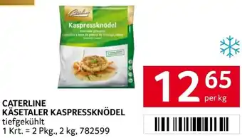 Transgourmet CATERLINE KÄSETALER KASPRESSKNÖDEL tiefgekühlt per kg Angebot