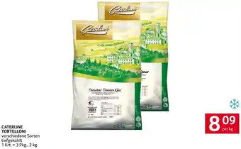 Transgourmet CATERLINE TORTELLONI verschiedene Sorten tiefgekühlt Angebot