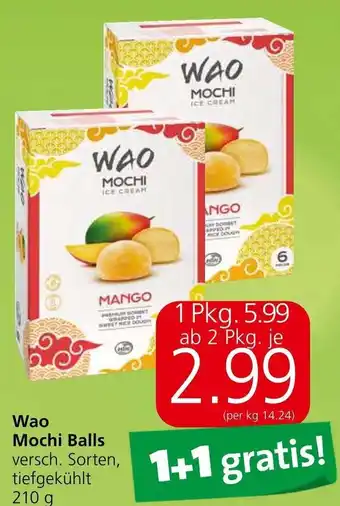 Spar Wao Mochi Balls versch. Sorten, tiefgekühlt 210 g Angebot