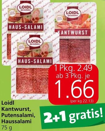 Spar Loidl Kantwurst, Putensalami, Haussalami 75 g Angebot