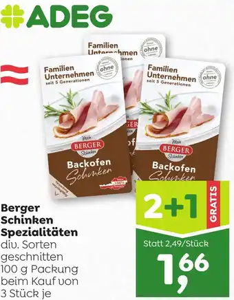 ADEG Berger Schinken Spezialitäten div. Sorten geschnitten 100 g Packung beim Kauf von 3 Stück je Angebot