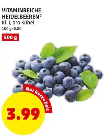 PENNY Vitaminreiche Heidelbeeren 500g Angebot