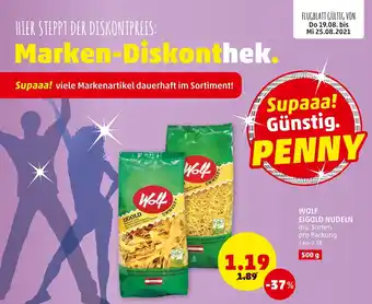 PENNY Wolf Eigold Nudeln 500g Angebot