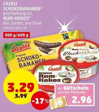 PENNY Casali Schokobananen Rum-Kokos 300g/600g Angebot