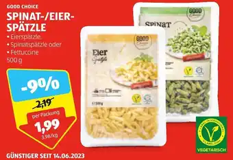 Hofer GOOD CHOICE SPINAT-/EIER-SPÄTZLE 500 g Angebot