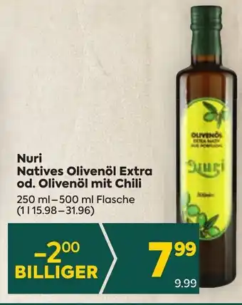 Billa Nuri Natives Olivenöl Extra od. Olivenöl mit Chili 250 ml-500 ml Angebot