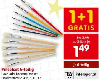 Interspar Pinselset 6-teilig Haar- oder Borstenpinselset, Pinselstärken: 2, 4, 6, 8, 10, 12 Angebot
