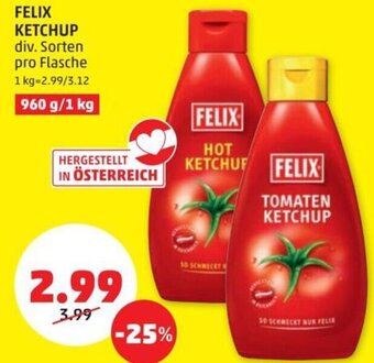 PENNY FELIX KETCHUP div. Sorten pro Flasche Angebot