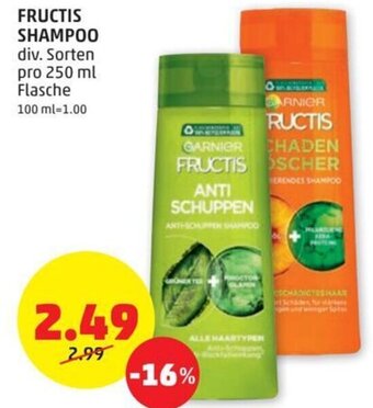 PENNY FRUCTIS SHAMPOO div. Sorten pro 250 ml Flasche Angebot
