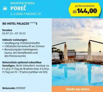 Hofer Reisen KROATIEN/ISTRIEN POREČ 3, 4 ODER 7 NÄCHTE, ÜF Angebot