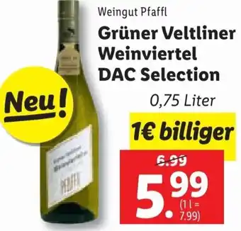 Lidl Weingut Pfaffl Grüner Veltliner Weinviertel DAC Selecti 0,75 Liter on Angebot
