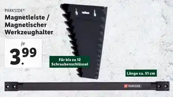 Lidl PARKSIDEⓇ Magnetleiste / Magnetischer Werkzeughalter Länge ca. 51 cm Angebot