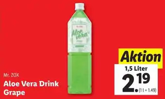 Lidl Mr. ZOX Aloe Vera Drink Grape 1,5 Liter Angebot