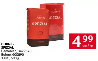 Transgourmet HORNIG SPEZIAL Gemahlen, 3429578 Bohne, 600890 per Pkg, Angebot