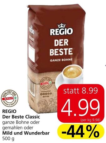 Spar REGIO Der Beste Classic ganze Bohne oder gemahlen oder Mild und Wunderbar 500 g Angebot