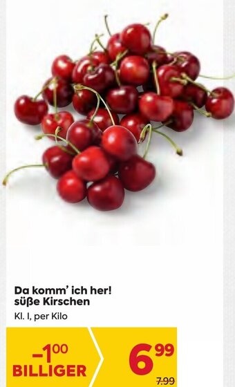 Billa Da komm' ich her! süße Kirschen Kl. I, per Kilo Angebot