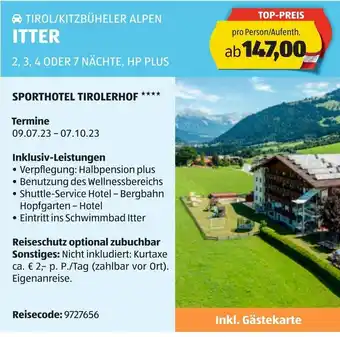 Hofer ✪ TIROL/KITZBÜHELER ALPEN ITTER 2, 3, 4 ODER 7 NÄCHTE, HP PLUS Angebot
